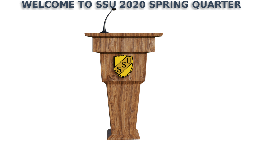 Welcome to SSU 2020 Spring Quarter SSU - Business Administration, BBA Welcome to SSU 2020 Spring Quarter SSU - Business Administration, BBA